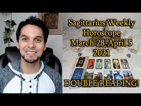 Sagittarius Weekly Astrology & Tarot Horoscope March 28-April 5 2021 Double Reading