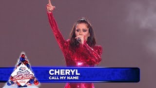 Cheryl - ‘Call My Name’ (Live at Capital’s Jingle Bell Ball)
