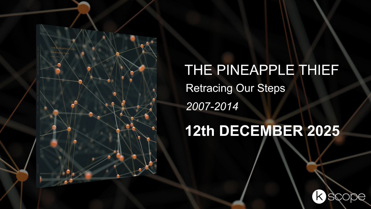 The Pineapple Thief - Retracing Our Steps (2007 - 2014) - Trailer - YouTube
