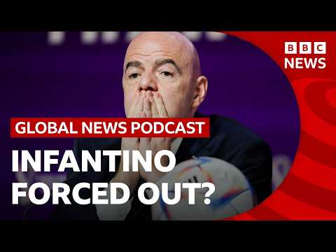 Can Infantino survive as Fifa president? | Global News Podcast
