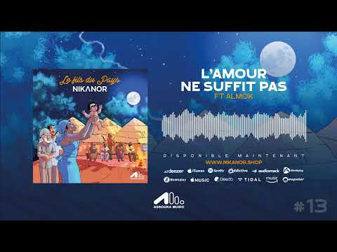 NIKANOR - L’AMOUR NE SUFFIT PAS Feat. ALMOK (AUDIO OFFICIEL)