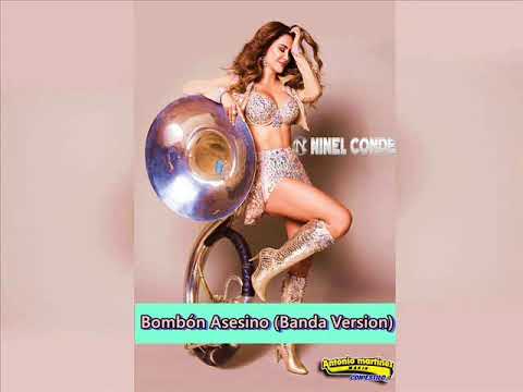 Ninel Conde  -  Bombón Asesino Banda Versión 2021