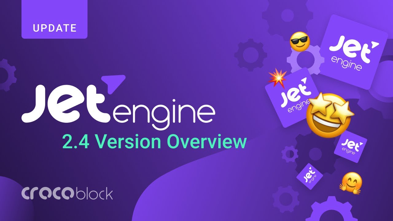 JetEngine for Elementor | 2.4 Version Overview