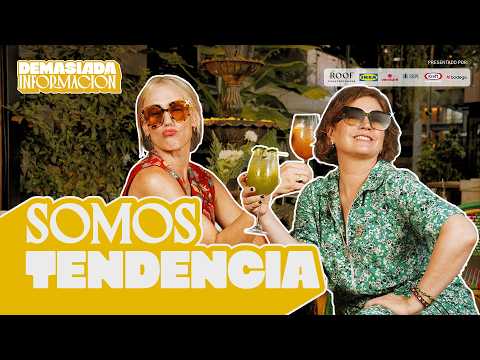 Somos Tendencia | Demasiada Información con Javiera Contador y Virginia Demaría
