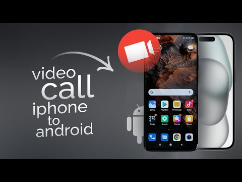 How to Do a Video Call iPhone to Android (tutorial)