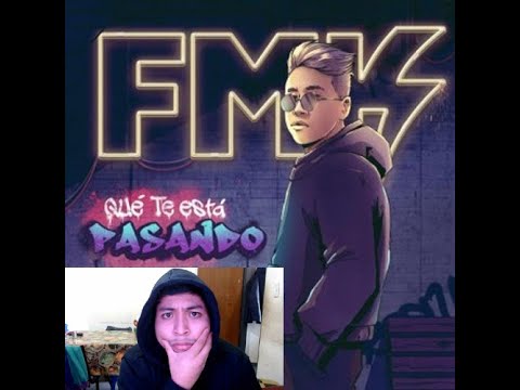 QUE LOCURA ESTE TEMA 💔 (REACCIÓN Y ANÁLISIS) FMK - QUÉ TE ESTÁ PASANDO