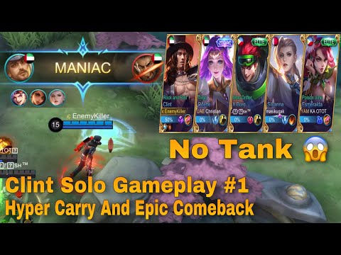 Clint Hyper Carry And Epic Comeback Gameplay | Clint Solo Rank Gameplay #1 | MLBB