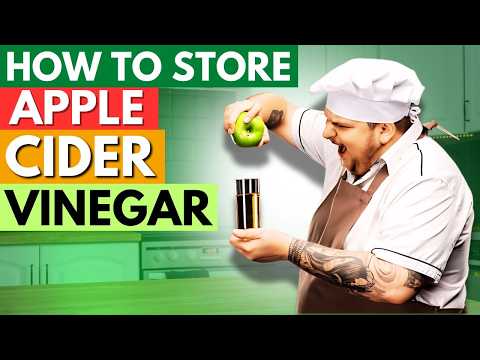 How To Store Apple Cider Vinegar