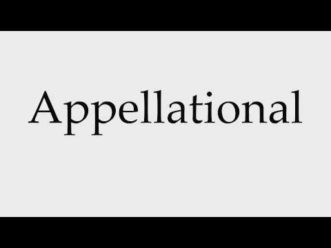How to Pronounce Appellational