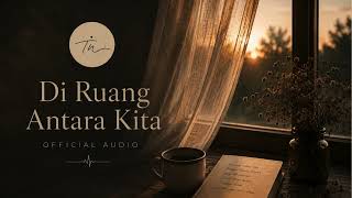 Download lagu Titik Nadi - Di Ruang Antara Kita mp3 Download lagu Titik Nadi - Di Ruang Antara Kita mp3