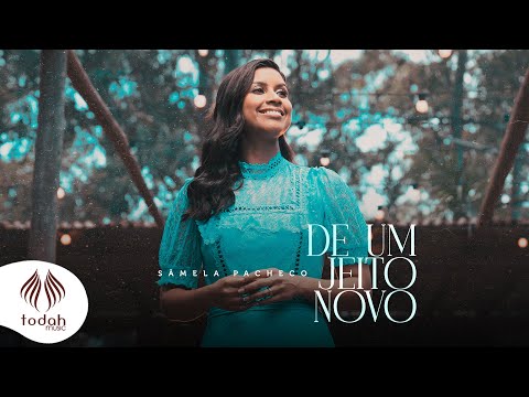 De Um Jeito Novo - Sâmela Pacheco