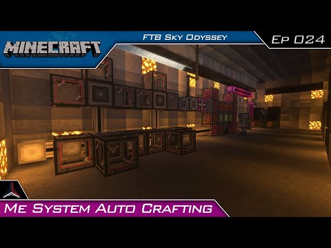 FTB Sky Odyssey - ME System Auto Crafting | Minecraft 1.12 | #24