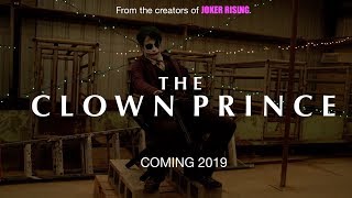 The Clown Prince Trailer 1 Joker Rising 2 fan film