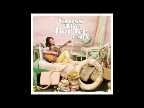 ジェイミン - Album　「Cross The Border」ダイジェスト音源