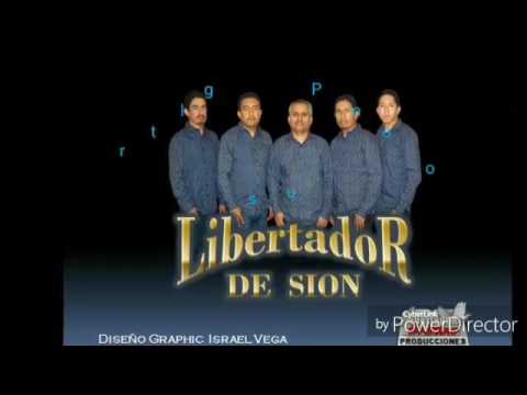 Grupo Libertador de sion....mix de álbum vuelve con mi cristo