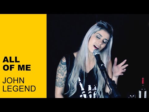 All Of Me - John Legend (Cover)