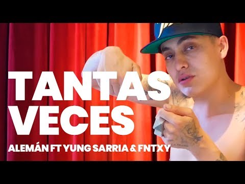 Alemán ft Yung Sarria & Fntxy - Tantas Veces (Prod. Taxi Dee) [Video Oficial]