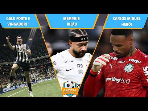 MEMPHIS VIRA VILÃO, CARLOS MIGUEL HERÓI! Corinthians eliminado e Galo avança | AO VIVO