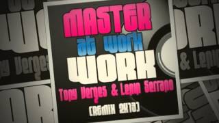 masters at work - work (tony verges & lenin serrano remix 2k13)