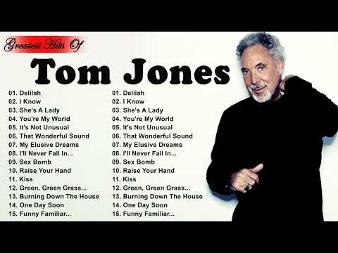 T.o.m J.o.n.e.s Greatest Hits 2024 - Best Songs of T.o.m J.o.n.e.s Playlist Collection