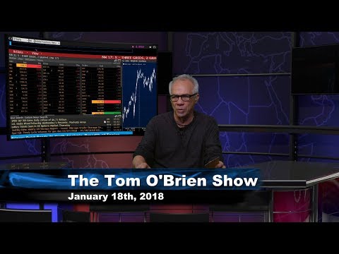January 18th Tom O'Brien Show on TFNN - 2018