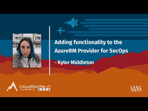 Adding functionality to the AzureRM Provider for SecOps