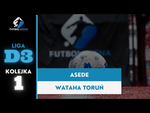 Wataha Toruń - ASEDE - Liga D3 (1. kolejka Jesień 2021)