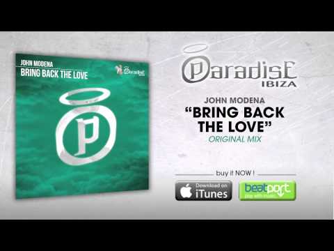 John Modena - Bring Back The Love (Original Mix)