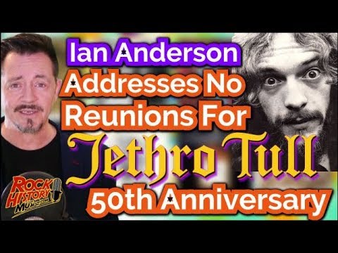 Ian Anderson Addresses Why No Reunions On Jethro Tull's 50th Anniversary Tour