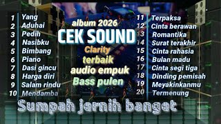 Download lagu CEK SOUND FULL DANGDUT ORIGINAL🔈SUMPAH JERNIH BANGET SUNGGUH MUSIK CLARITY🎵BASS NYA MANTUL mp3