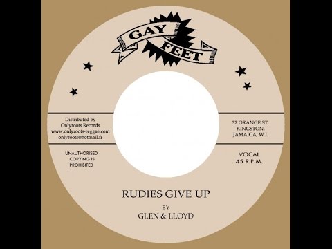 Glen & Lloyd - Rudies Give Up & Bobby Aitken - Orange Street Special