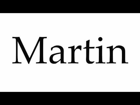 How to Pronounce Martin