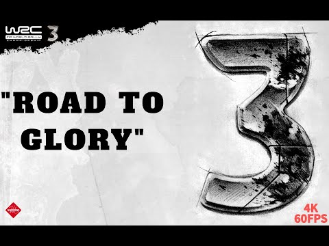 WRC 3: FIA World Rally Championship Walkthrough "Road To Glory" #4k #wrc
