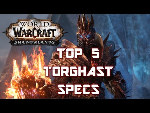 Top 5 Torghast Classes