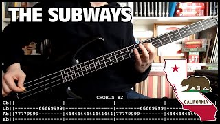 THE SUBWAYS - Kalifornia (bass cover w/ Tabs &amp; lyrics)