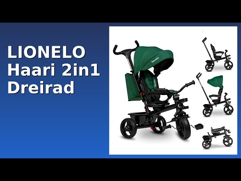 BEWERTUNG (2025): LIONELO Haari 2in1 Dreirad. WESENTLICHE Einzelheiten