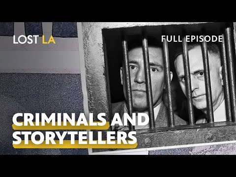 LA’s True Crime: Fact & Fiction | Lost LA | Season 8, Episode 3 | PBS SoCal