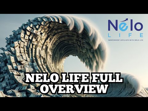 🔥 Nélo Life Full Overview Presentation Review