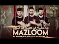 Mazloom Ka Matam Hai | Kazmi Brothers Nohay 2022 | Title Noha 2022 | Moharram 2022/1444