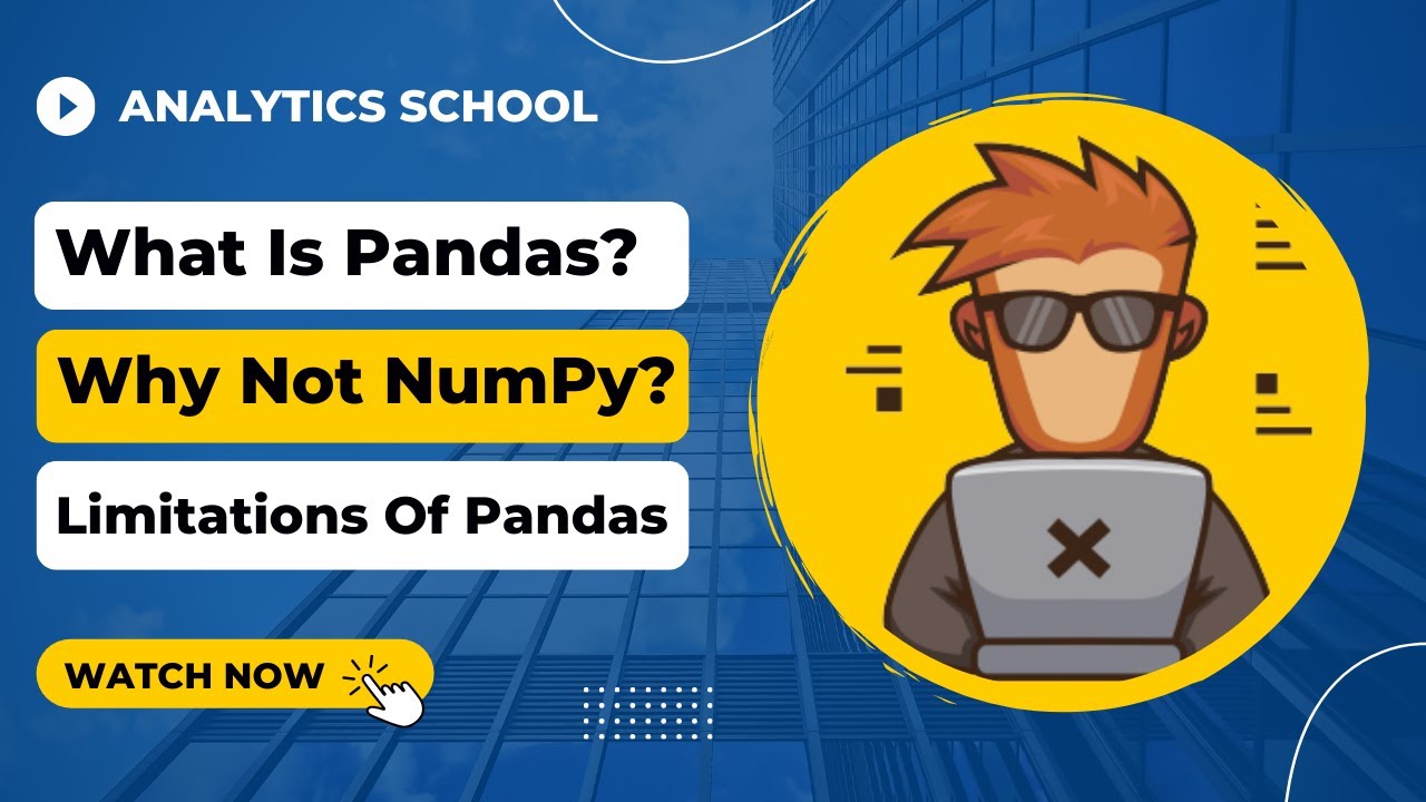 Why Pandas? | Python’s Powerful Data Analysis Tool