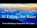 Surah Al Falaq An Naas Repeated 100 Times With English Translation