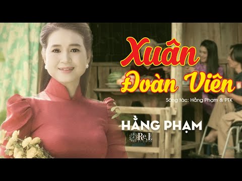 Xuân đoàn viên - Hằng Phạm