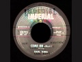 Earl King - Come On - part1 