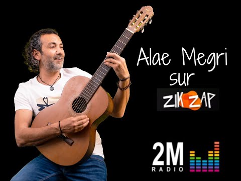 [EMISSION ] Alae Megri invité de l'émission Zik Zap  Radio 2M 2021| Zig Zap علاء مكري ضيف برنامج
