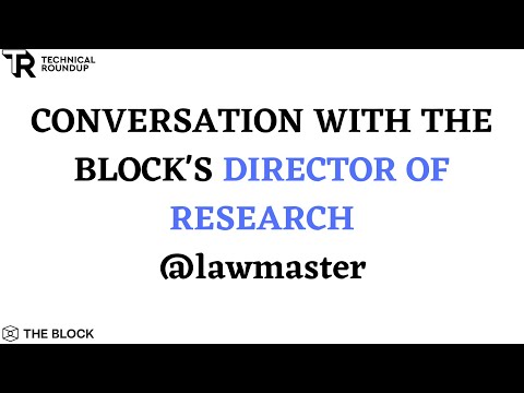 TechnicalRoundup #2 - Larry Cermak (Director of Research, The Block)