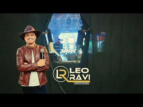 TO LIGANDO AMOR - LEO RÁVI ao vivo em Cordeiros - BA