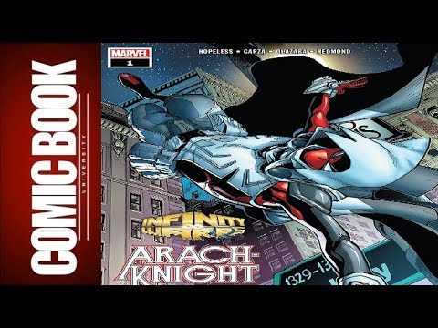 Infinity Wars Arachknight #1 | COMIC BOOK UNIVERSITY