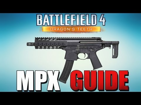 Battlefield 4: MPX 5 Waffen Guide - Der Karabiner Killer? (Dragon`s Teeth DLC)