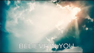 Believe in You Music Video