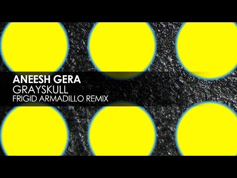 Aneesh Gera - Grayskull (Frigid Armadillo Remix) [Teaser]